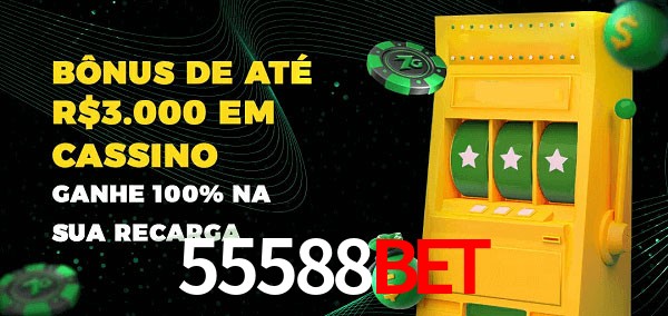 55588Bet melhor bônus de depósito