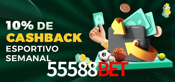 10% de bônus de cashback na 55588Bet